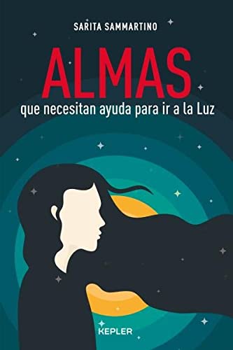 Almas Que Necesitan Ayuda Para Ir A La Luz