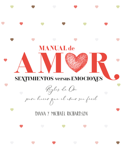 Manual De Amor Sentimientos Versus Emociones