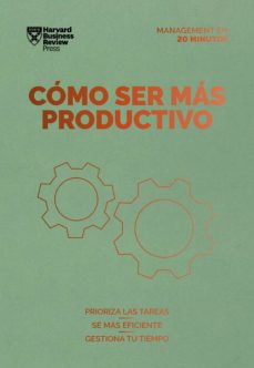 Como Ser Mas Productivo - Prioriza Las Tareas Se Mas Eficiente Gestiona Tu Tiempo