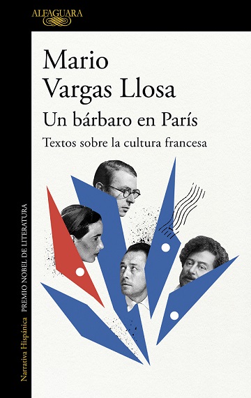 Un Barbaro En Paris: Textos Sobre La Cultura Francesa