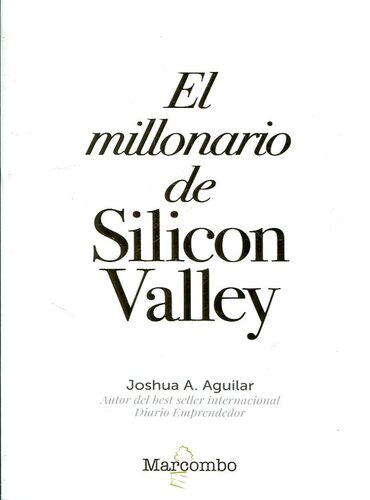 El Millonario De Silicon Valley