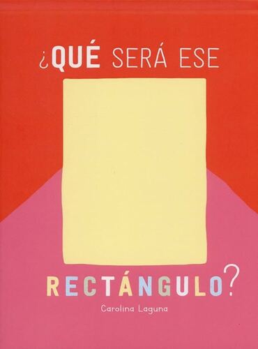 Que Sera Ese Rectangulo