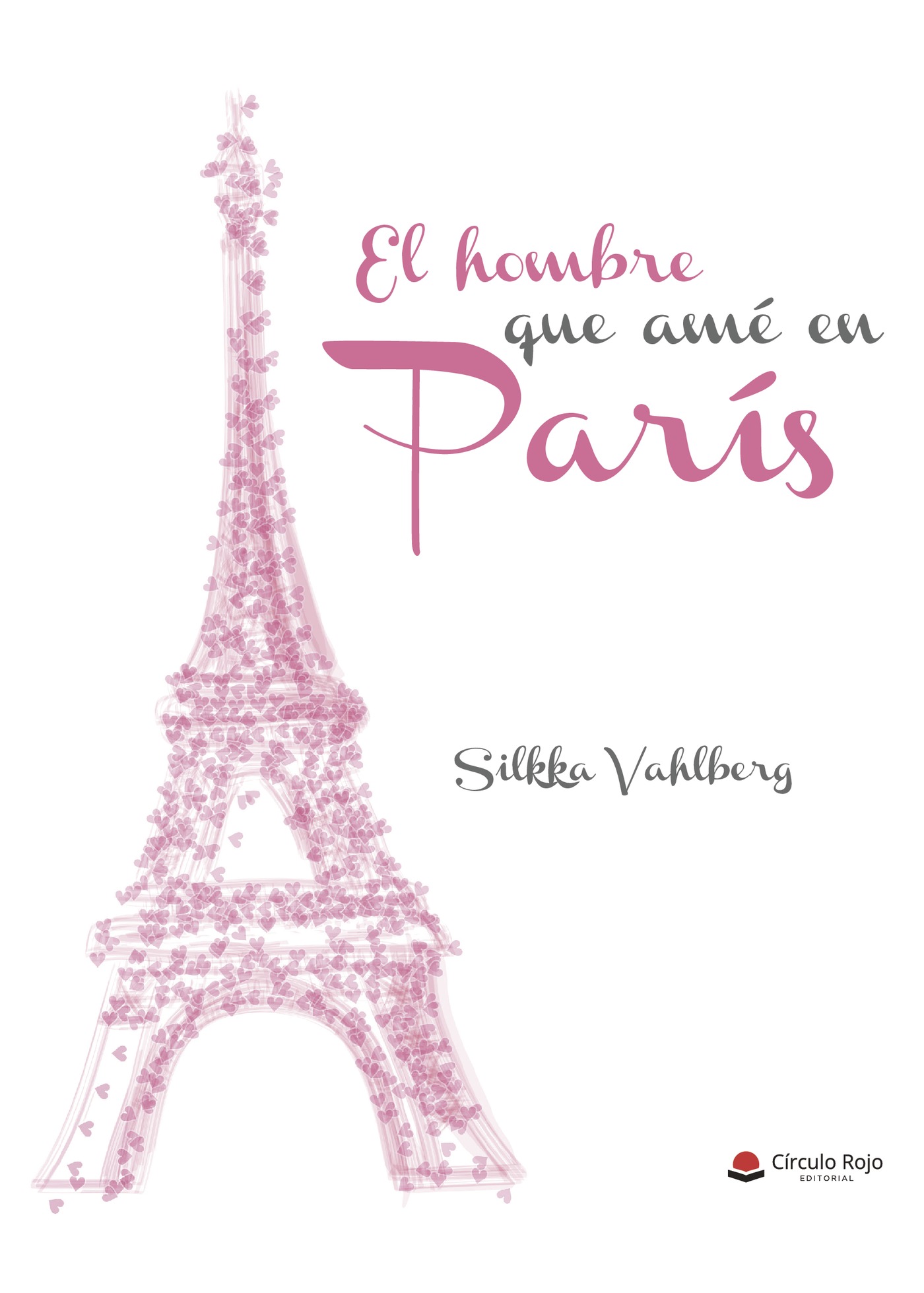 El Hombre Que Amé En París