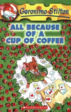 ALL BECAUSE OF A CUP OF COFFEE