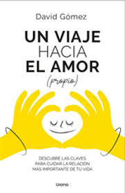 Un Viaje Hacia El Amor (Propio)