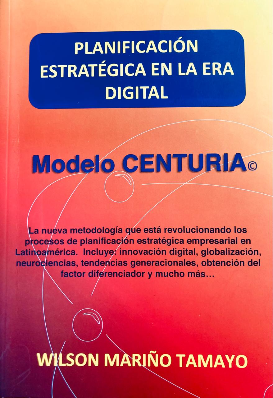 Planificacion Estrategica En La Era Digital - Modelo Centuria