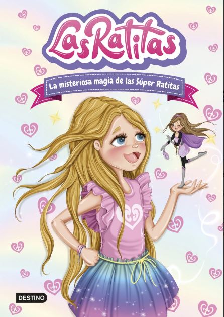 Las Ratitas - La Misteriosa Magia De Las Super Ratitas