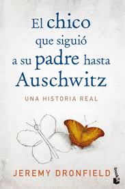 EL CHICO QUE SIGUIO A SU PADRE HASTA AUSCHWITZ