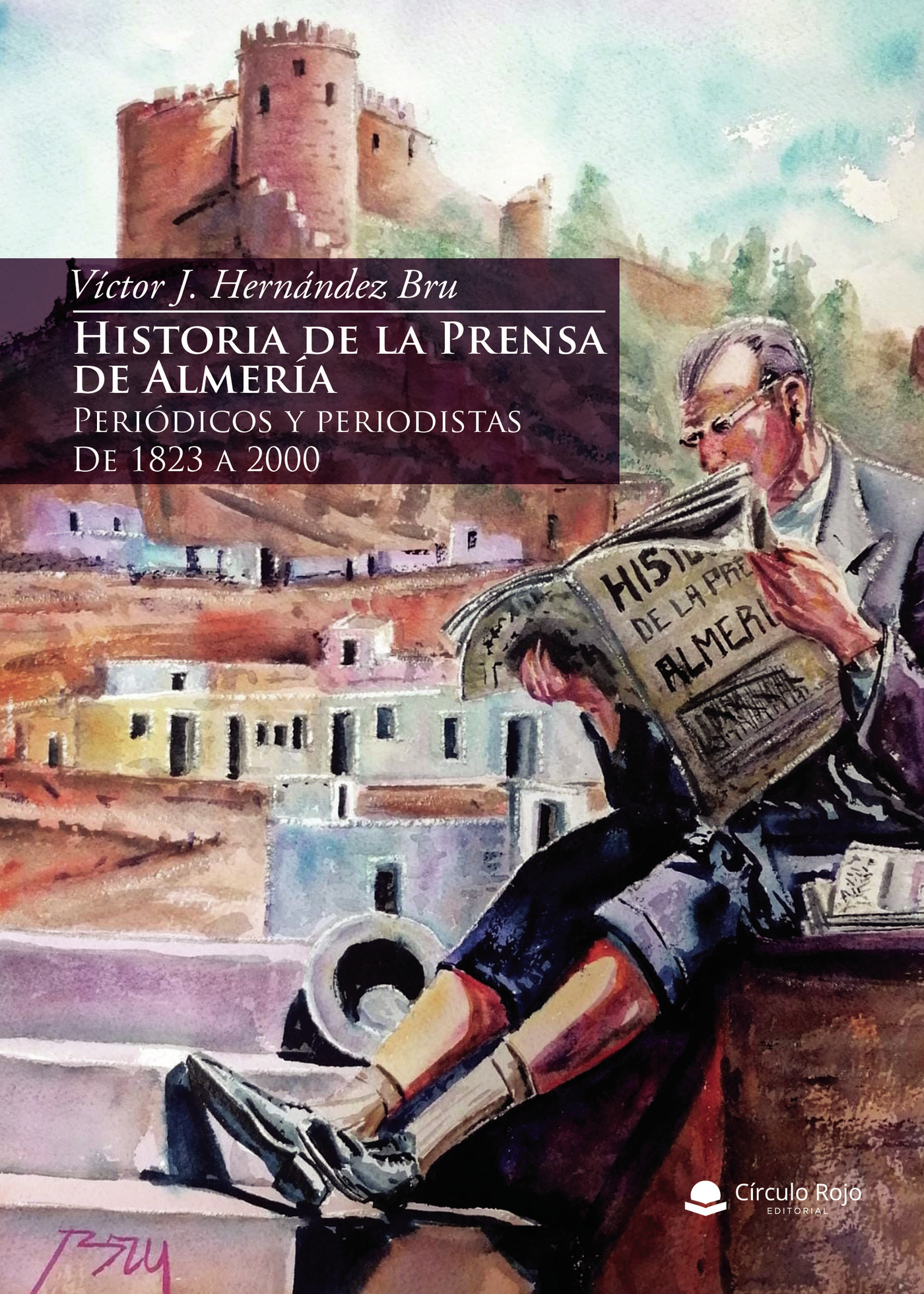 HISTORIA DE LA PRENSA DE ALMERÍA
