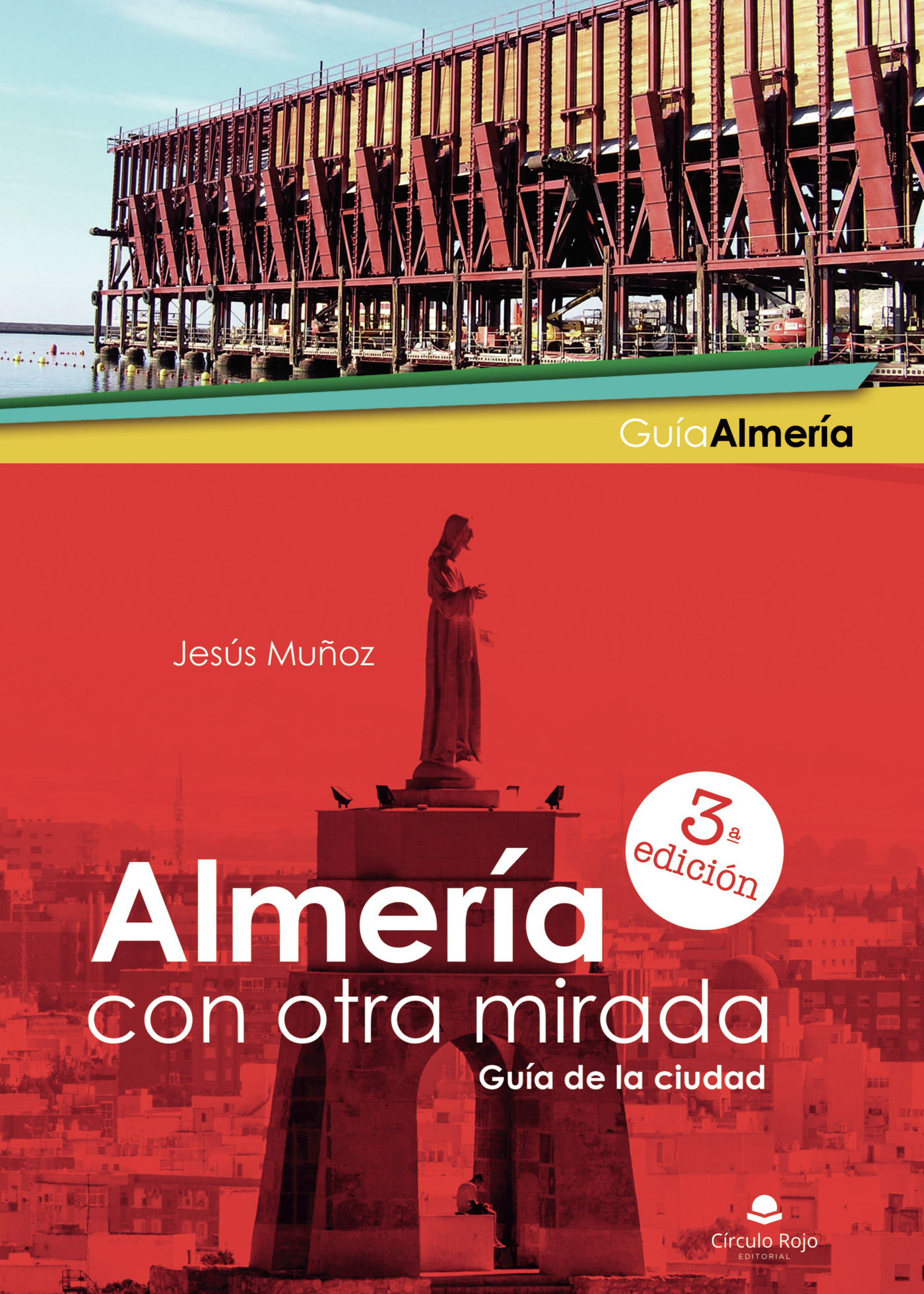 ALMERÍA CON OTRA MIRADA