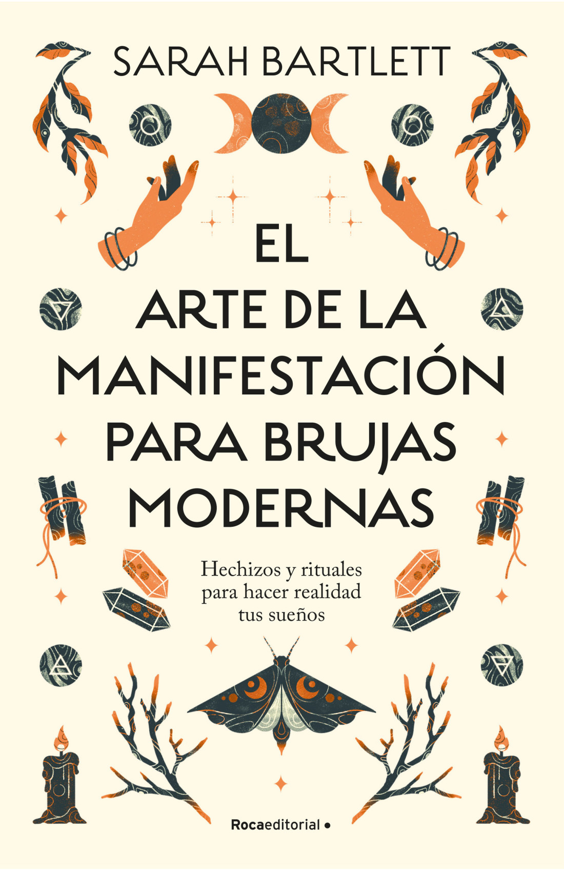 El Arte De La Manifestacion Para Brujas Modernas