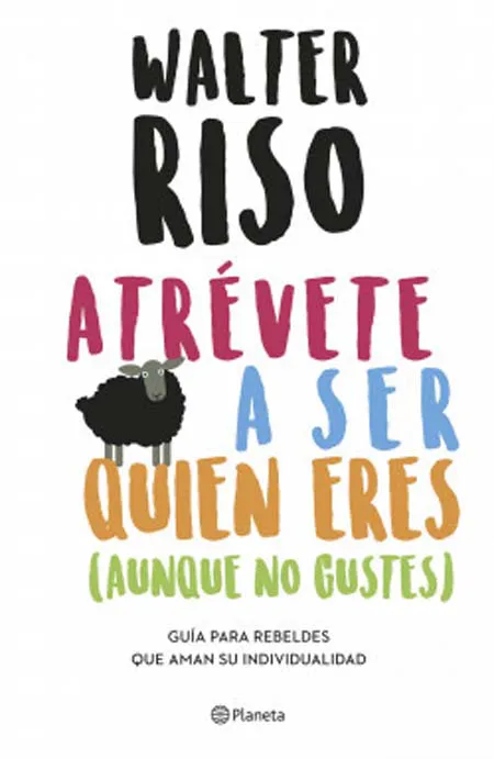Atrevete A Ser Quien Eres - Aunque