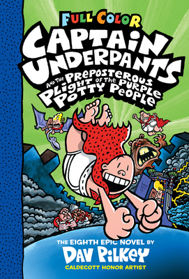 CAPTAIN UNDERPANTS AND THE PREPOSTEROUS PLIGHT