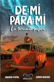 DE MI PARA MI - LA TORMENTA PASARA