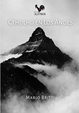 CTHULHU EN LOS ANDES