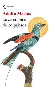 LA CEREMONIA DE LOS PAJAROS