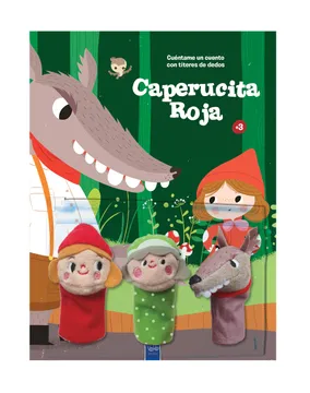 CAPERUCITA ROJA (COLECCION CUENTAME UN CUENTO CON TITERES DEDOS)