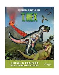 MIREMOS DENTRO DEL T REX