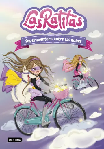 Las Ratitas 4. Superaventura Entre