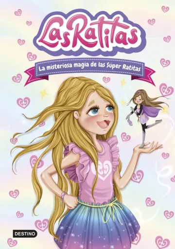 Las Ratitas - La Misteriosa Magia D