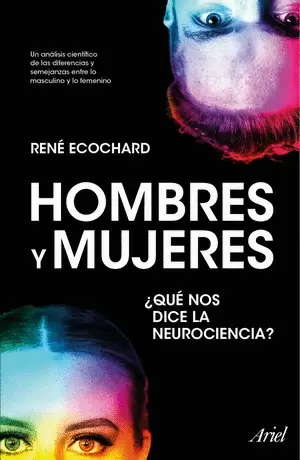 Hombres Y Mujeres - Que Nos Dice La Neurociencia