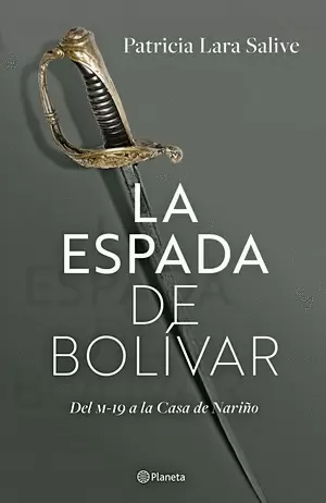 La Espada De Bolivar