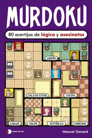 Murdoku: 80 Acertijos De Lógica Y Asesinatos