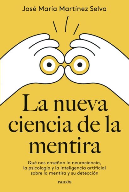 La Nueva Ciencia De La Mentira