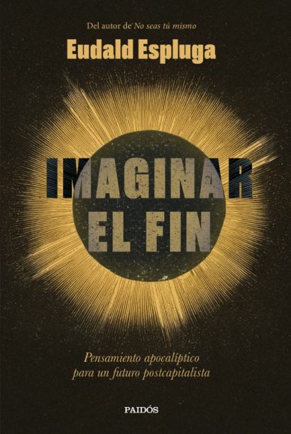 Imaginar El Fin