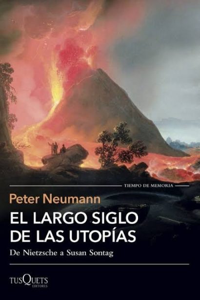 El Largo Siglo De Las Utopías